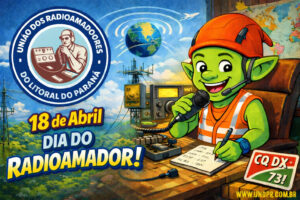 18 de Abril – Dia Mundial do Radioamadorismo