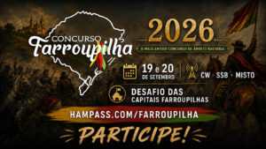 Concurso Farroupilha 2026: tradição, história e radioamadorismo no ar!