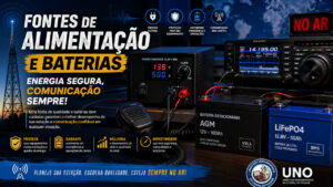 Fontes de Alimentação e Baterias na Estação de Radioamador: Como Garantir Energia Segura e Comunicação Confiável